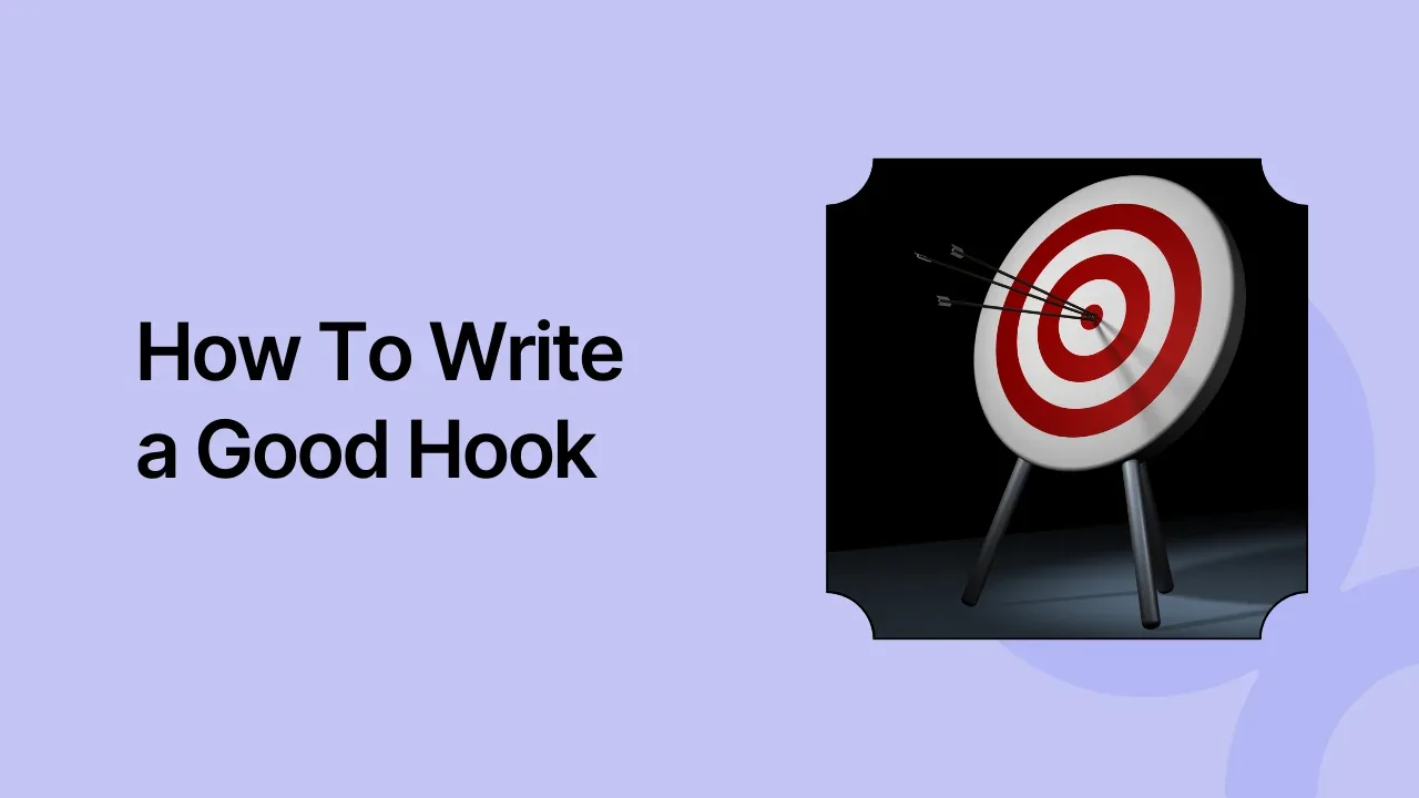 How to Write a Hook for a Video to Skyrocket to 1M+ Views