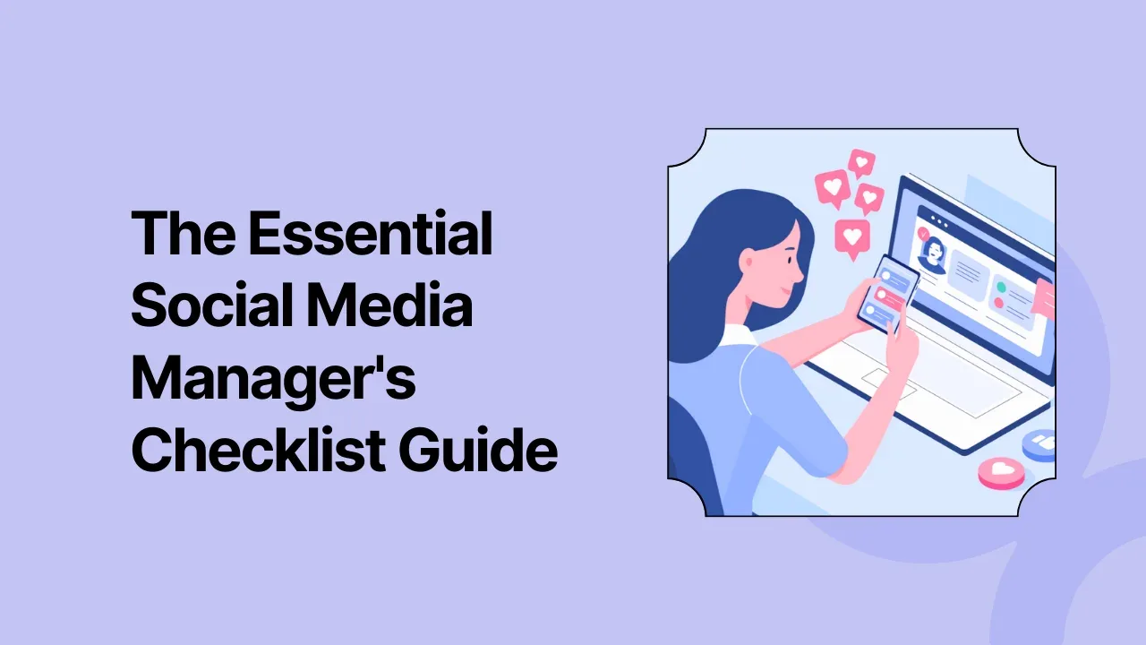 The Essential Social Media Manager's Checklist Guide
