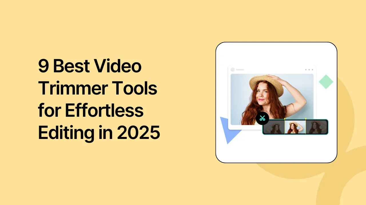 9 Best Video Trimmer Tools for Effortless Editing in 2025