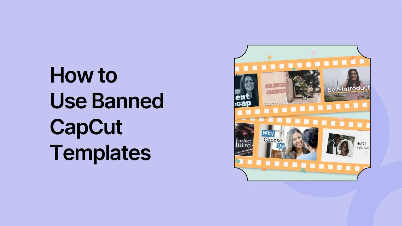 How to Use Banned CapCut Templates