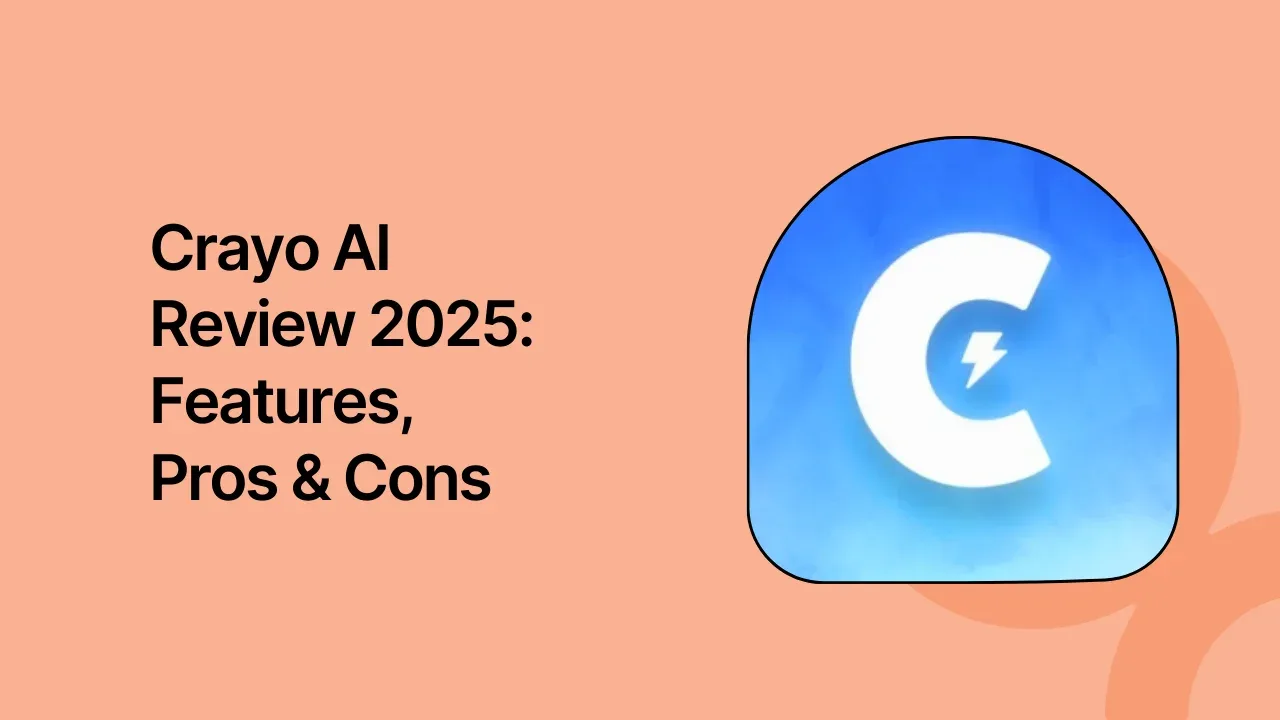 Crayo AI Review 2025: Features, Pros & Cons