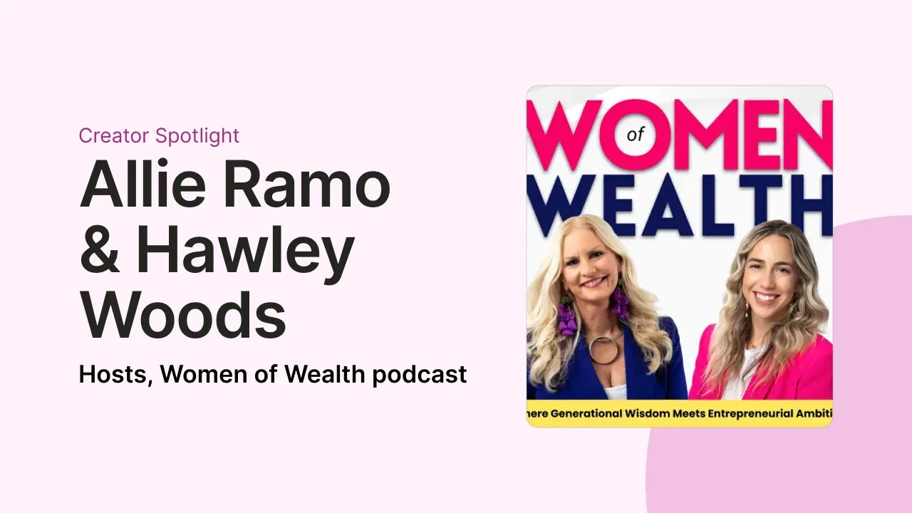 Women of Wealth Podcast Boosts Engagement with quso.ai's AI Clips
