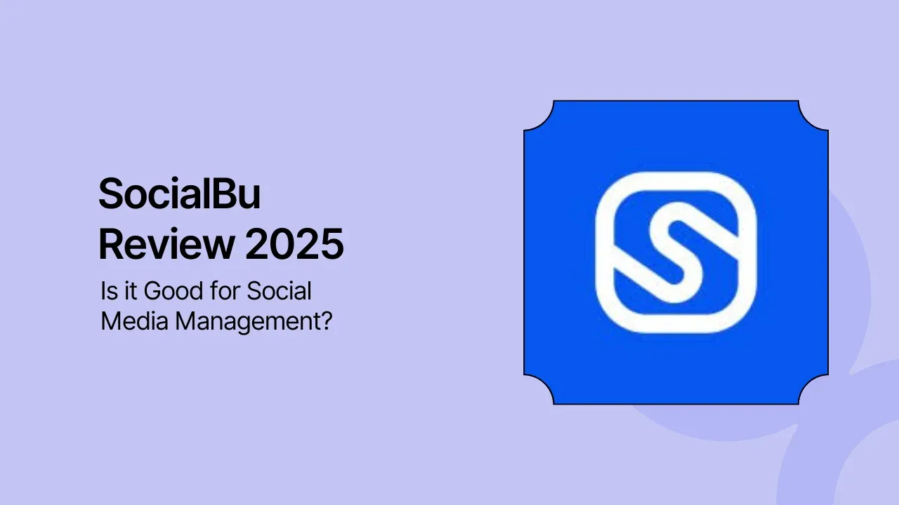 SocialBu Review 2025: Is it Good for Social Media Management?