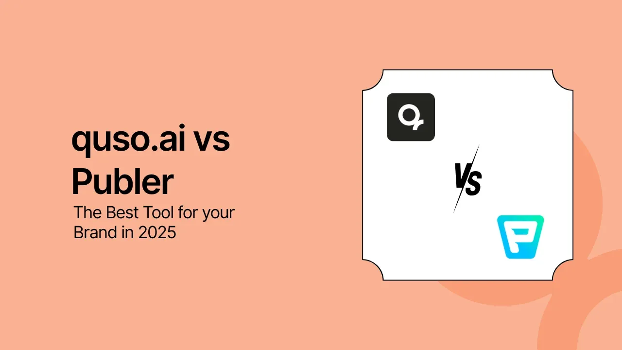 quso.ai vs Publer: The Best Tool for your Brand in 2025