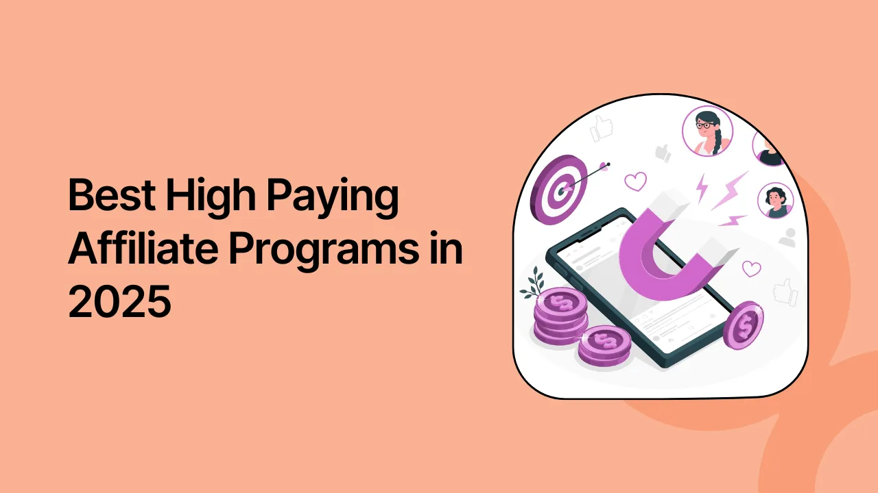 Best High Paying Affiliate Programs in 2025