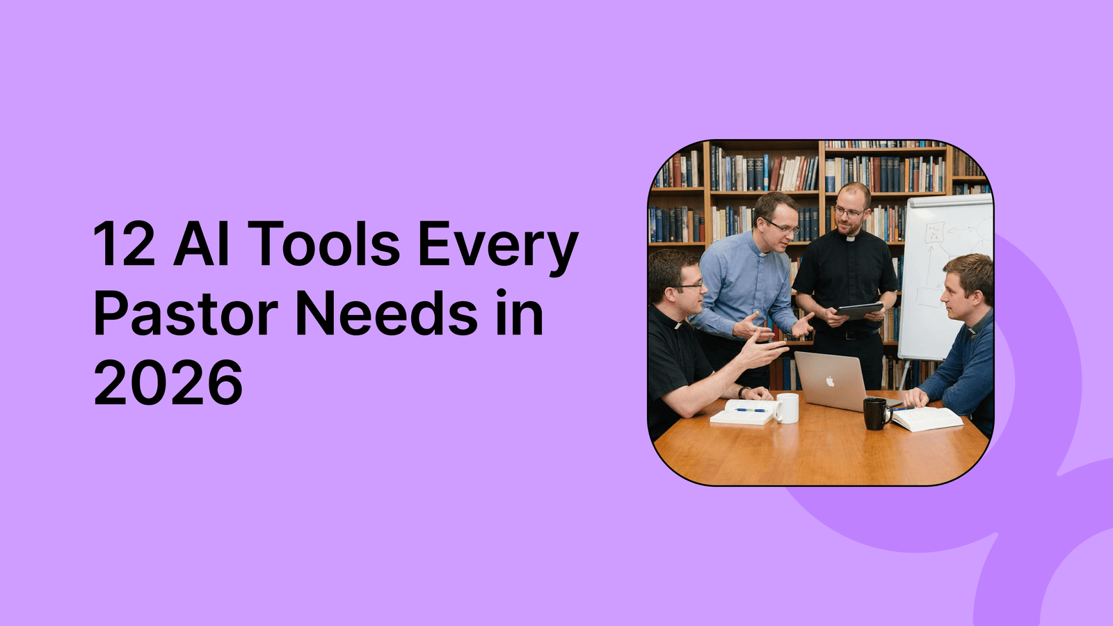 12 AI tools every pastor needs in 2026