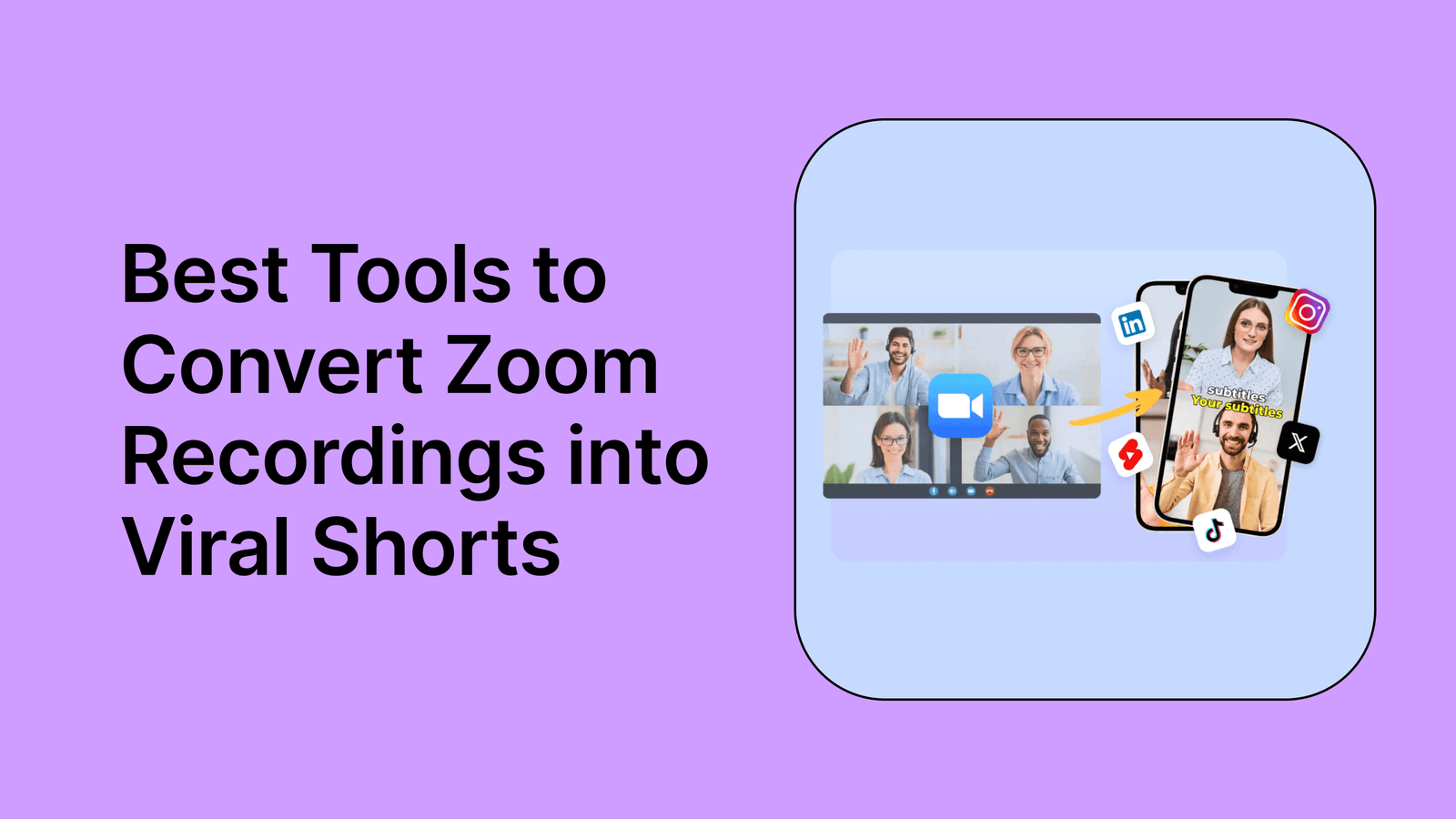 Best Tools to Convert Zoom Recordings into Shorts in 2026
